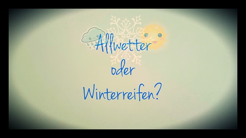 Allwetterreifen oder Winterreifen? Ob sich Ganzjahresreifen überhaupt lohnen?