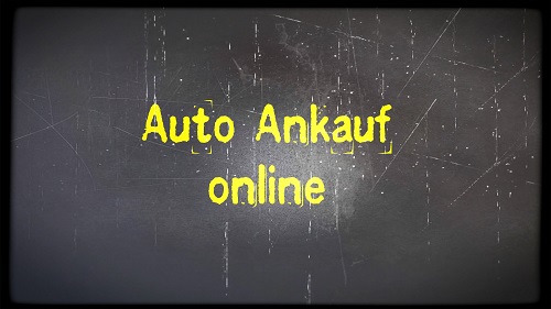 Autoankauf Online - Online sein Auto verkaufen