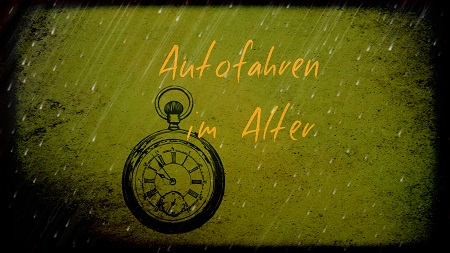 Autofahren im Alter