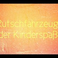 Ein Rutschfahrzeug der Kinderspaß