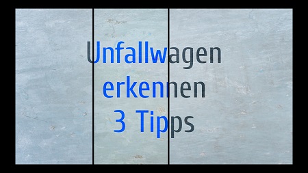 Unfallwagen erkennen, wenn ein Unfallschaden nicht angegeben wurde