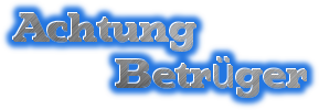 Achtung Betrüger